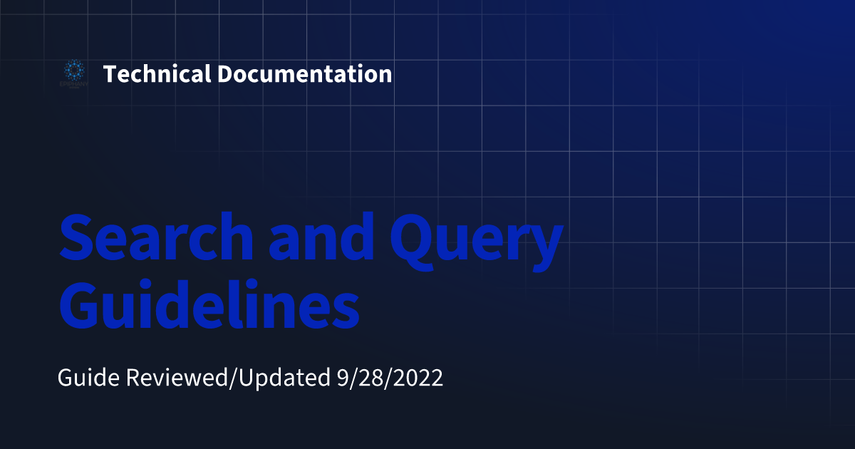 Search and Query Guidelines | Technical Documentation