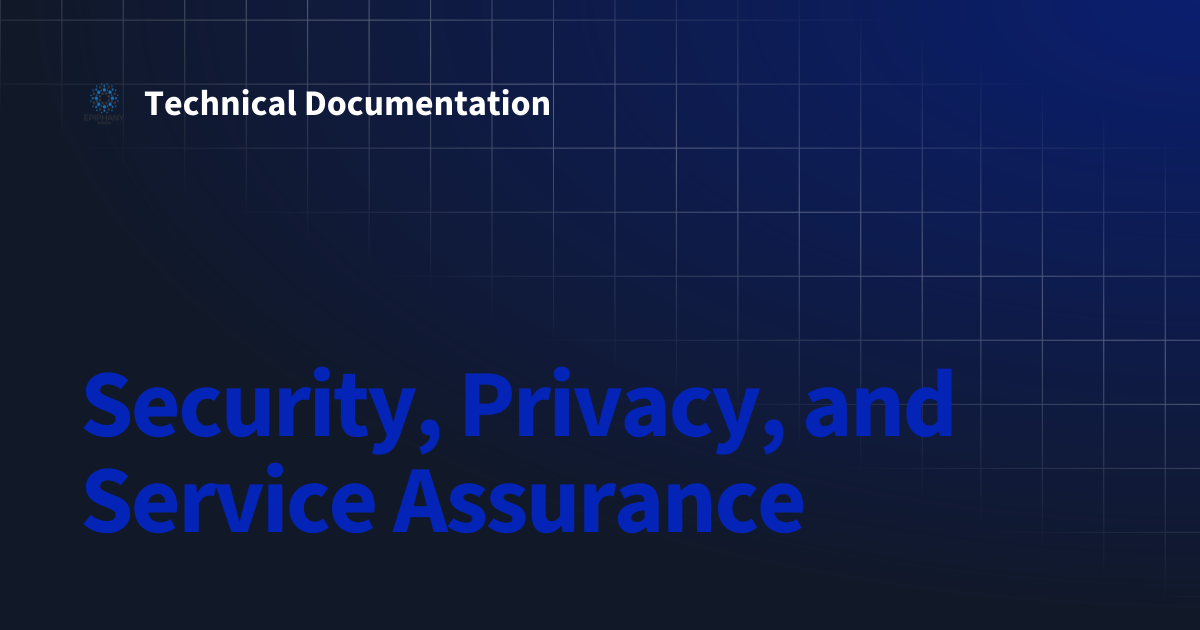 Security, Privacy, and Service Assurance | Technical Documentation