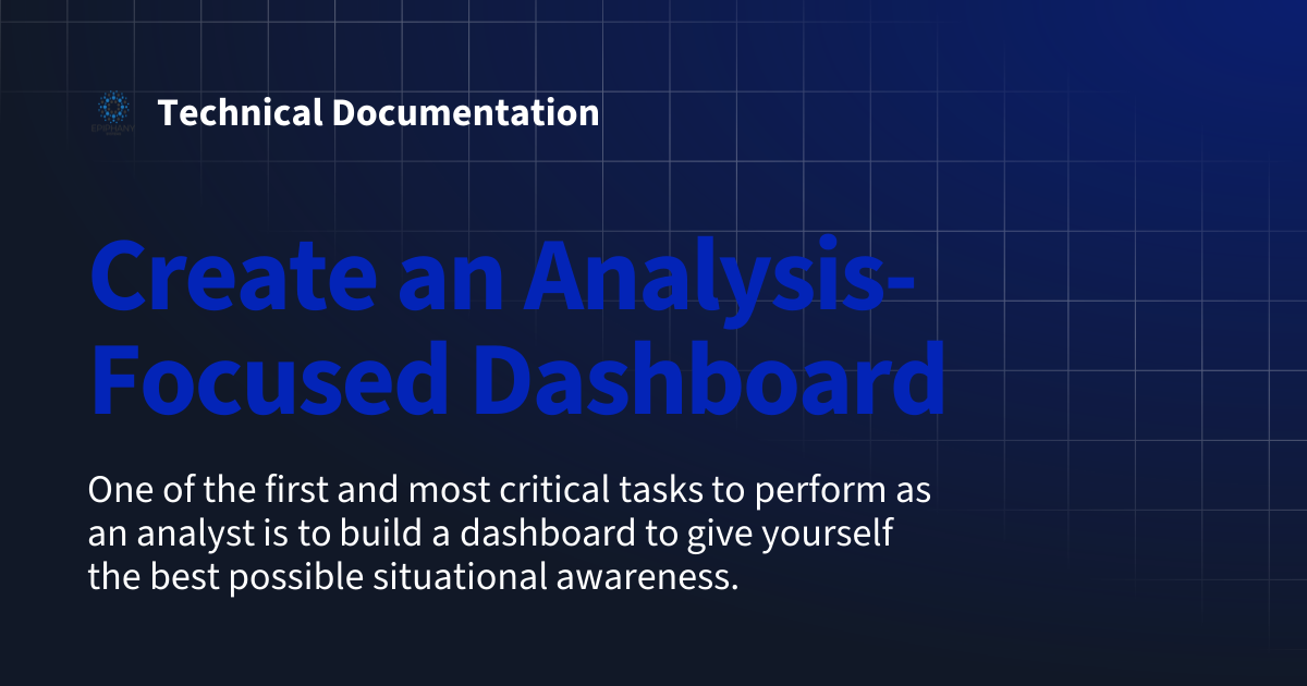 Create an Analysis-Focused Dashboard | Technical Documentation