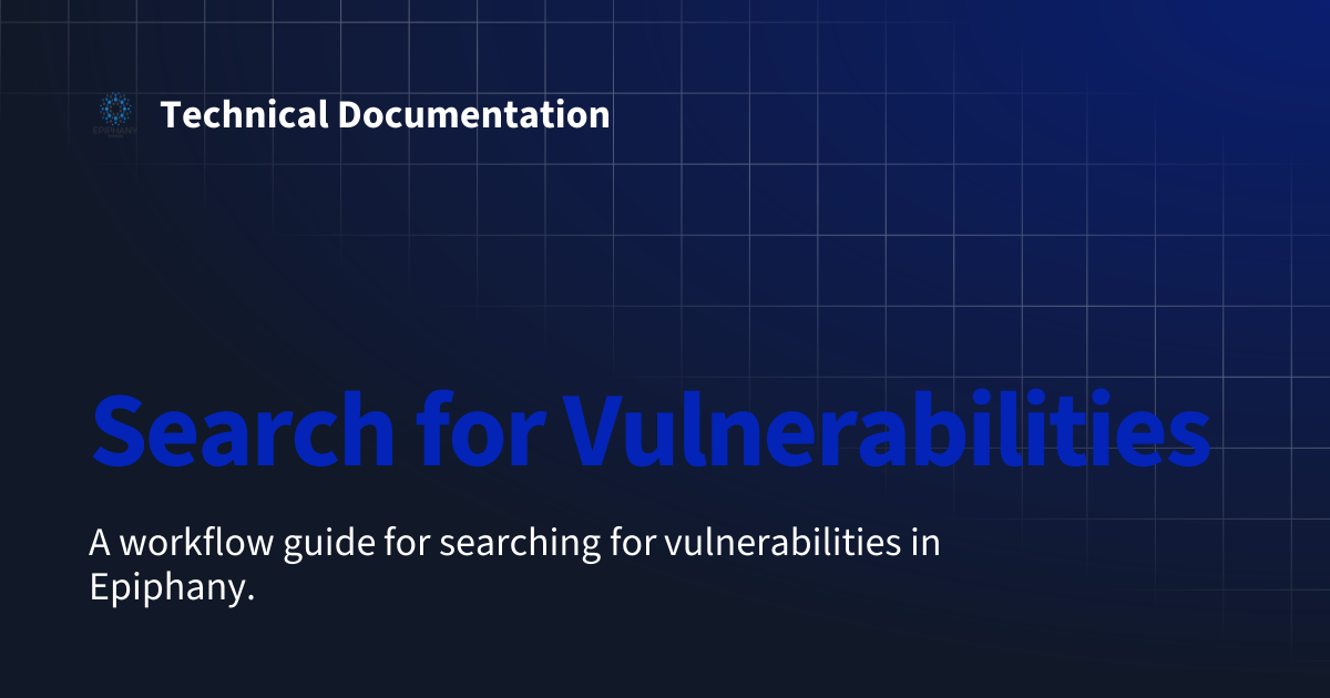 Search for Vulnerabilities | Technical Documentation