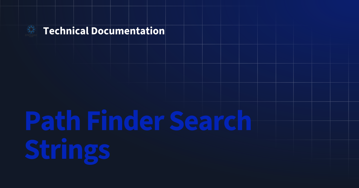 Path Finder Search Strings | Technical Documentation